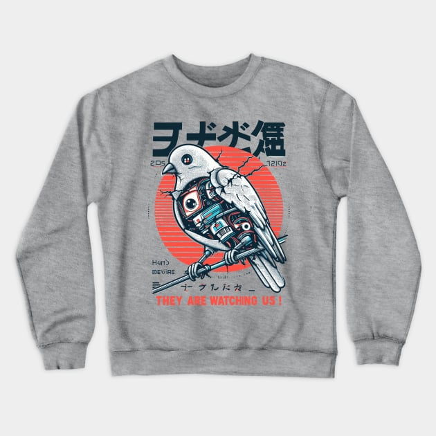 THEY ARE WATCHING US! Crewneck Sweatshirt by Lima's